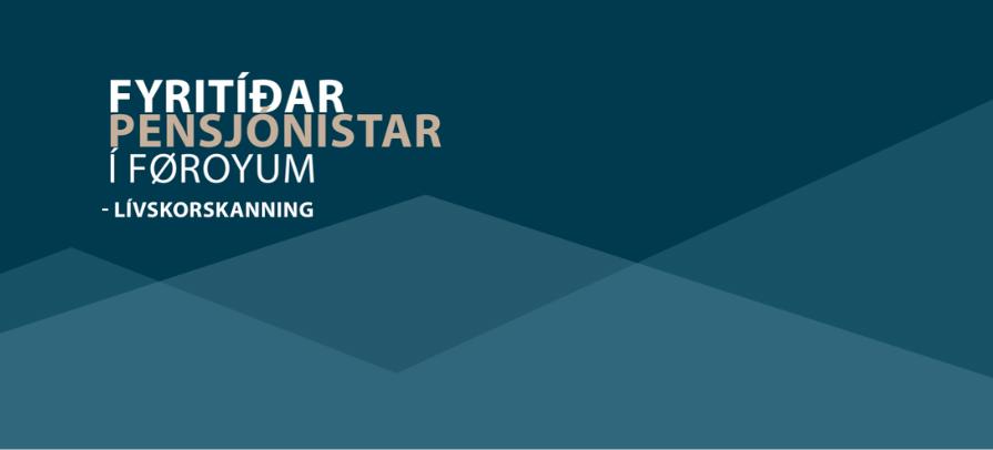 Livskorskanning Fyritidarpensjonistar